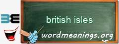 WordMeaning blackboard for british isles